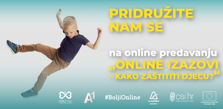 IZVJEŠTAJ O SURADNJI ŠKOLE S CENTROM ZA SIGURNIJI INTERNET I POZIV RODITELJIMA NA SUDJELOVANJU NA NJIHOVOM BESPLATNOM MREŽNOM PREDAVANJU „ONLINE IZAZOVI – KAKO ZAŠTITITI DJECU?“