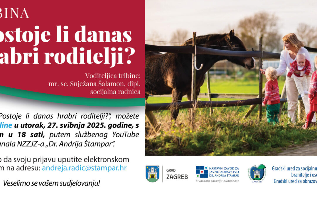 Tribina za roditelje „Postoje li danas hrabri roditelji?“