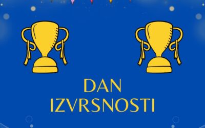 DAN IZVRSNOSTI