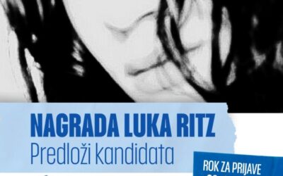JAVNI POZIVNI NATJEČAJ ZA PODNOŠENJE PRIJEDLOGA ZA DODJELU NAGRADE LUKA RITZ – NASILJE NIJE HRABROST