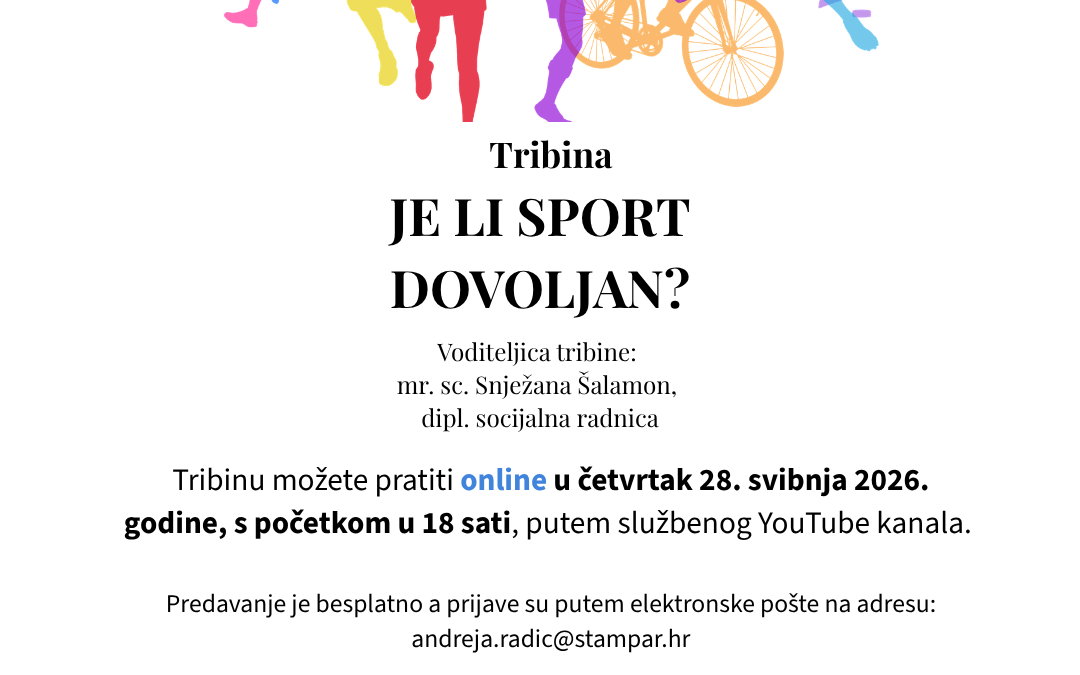 Tribina za roditelje: Je li sport dovoljan?