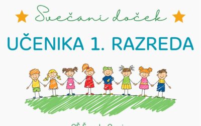 SVEČANI DOČEK UČENIKA PRVIH RAZREDA